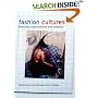 Fashion Cultures: Theories, Explorations and Analysis