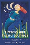 Dreams and Inward Journeys: A Rhetoric and Reader for Writers