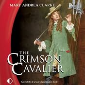 The Crimson Cavalier | [Mary Andrea Clarke]