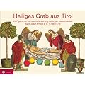 Heiliges Grab aus Tirol: 24 Figuren zu Tod und Auferstehung Jesu zum Ausschneiden nach Josef Arnold d. �. (1788-1879)