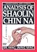 Analysis of Shaolin Chin Na (Chinese Martial Arts Series)