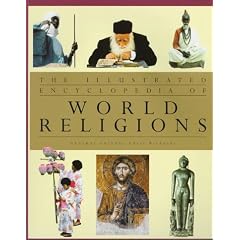 The Illustrated Encyclopedia of World Religions