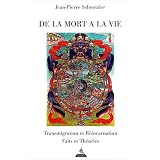 De la mort � la viepar Jean-Pierre Schnetzler
