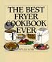The Best Fryer Cookbook Ever