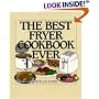 The Best Fryer Cookbook Ever
