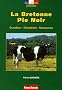 La Bretonne Pie Noir : Grandeur, D�cadence, Renouveau
