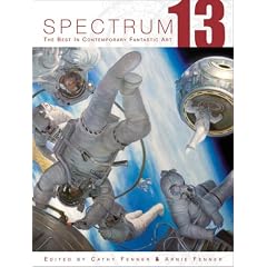 Spectrum 13: The Best in Contemporary Fantastic Art