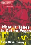 What It Takes to Get to Vegas