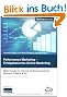Performance Marketing - Erfolgsbasiertes Online Marketing: Mehr Umsatz im Internet mit Suchmaschinen, Bannern, E-Mails & Co