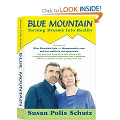 Blue Mountain: Turning Dreams Into Reality: Susan Polis Schutz