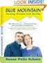 Blue Mountain: Turning Dreams Into Reality