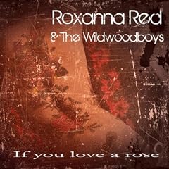 If You Love A Rose