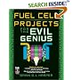 Fuel Cell Projects for the Evil Genius