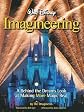 Walt Disney Imagineering: A Behind the Dreams Look at Making More Magic Real [Hardcover]