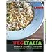 VegItalia: Vegetarisch & echt italienisch. Einfach - schnell - k�stlich
