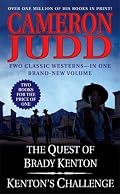 The Quest of Brady Kenton / Kenton's Challenge (Brady Kenton Novels)