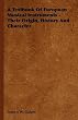 A Textbook Of European Musical Instruments - Their Origin, History And Character