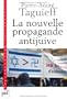 La nouvelle propagande anti-juive