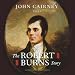 The Robert Burns Story