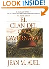 El clan del oso cavernario (Clan of the Cave Bear) (Hijos De La Tierra / Earth's Children) (Spanish Edition)