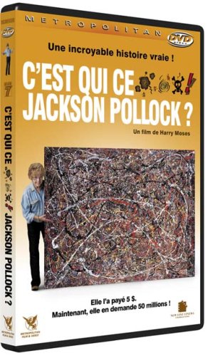 C'est qui ce jackson pollock ? dvd, Film dvd C'est qui ce jackson pollock ?
