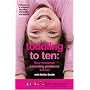 Toddling to Ten: Your Common Parenting Problems Solved - The Netmums Guide to the Challenges of Childhood