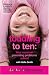 Books : Toddling to Ten: Your Common Parenting Problems Solved - The Netmums Guide to the Challenges of Childhood
