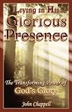 Living in His Glorious Presence