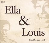 Ella and Louis (and Oscar Too)