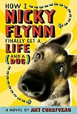 How I, Nicky Flynn, Finally Get a Life (and a Dog)