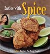 Entice With Spice: Easy Indian Recipes for Busy People