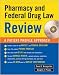 Books : Pharmacy / Federal Drug Law Review: A Patient Profile Approach