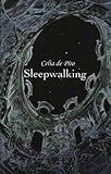 Sleepwalking : a collection of poetry and prose
