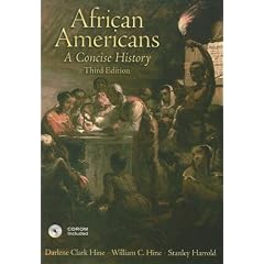 African Americans: A Concise History (3rd Edition)