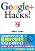 Google+ Hacks!