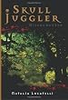 Skull Juggler: Disenchanted
