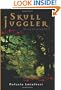 Skull Juggler: Disenchanted
