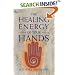 The Healing Energy of Your Hands