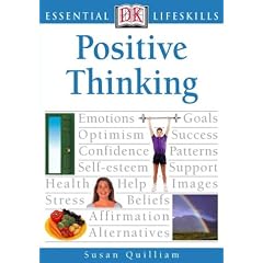 Positive Thinking (Essential Lifeskills)
