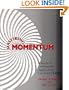 Mastering Momentum : A Practical and Powerful Approach for Successful Change