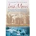 Irish Moves: An Illustrated History of Dance and Physical Theatre in Ireland