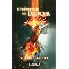 L'h�ritage des Darcer, Tome 3 : La Rel�ve