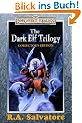 The Dark Elf Trilogy: Colector' Edition: "Homeland", "Exile", "Sojourn"
