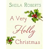 A Very Holly Christmas: An Exclusive Short Story