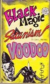 Black magic, satanism, voodoo