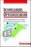 Schnellkurs Optionsscheine - Dennis Winkler