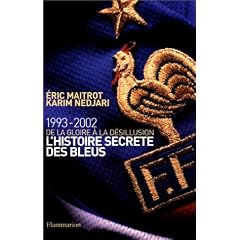 L'histoire secr�te des bleus