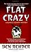 Flat Crazy: A Blanco County, Texas, Novel (Blanco County, Texas, Novels)