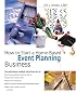 How to Start a Home-Based Event Planning Business (Home-Based Business Series)