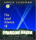 The Loud Silence of Francine Green